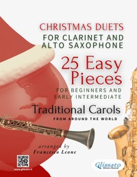 Christmas Duets for Clarinet and Alto Saxophone - 25 Easy Pieces for Beginners and Early Intermediate - Salvador Bustamante Celi - E-Book