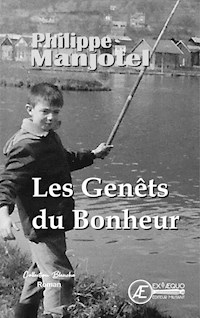 Les genêts du bonheur - Philippe Manjotel - E-Book