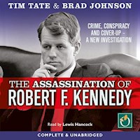 The Assassination of Robert F. Kennedy - Tim Tate - Hörbuch