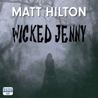 Wicked Jenny - Matt Hilton - Hörbuch