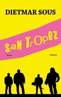 San Tropez - Dietmar Sous - E-Book