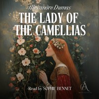 The Lady of the Camellias  - Audiobook - Alexandre Dumas fils - Hörbuch