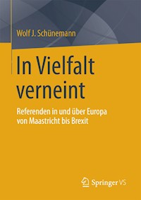 In Vielfalt verneint - Wolf J. Schünemann - E-Book