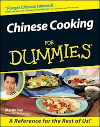 Chinese Cooking For Dummies - Martin Yan - E-Book