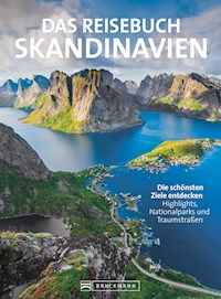 Das Reisebuch Skandinavien. Die schönsten Ziele entdecken - Thomas Krämer - E-Book