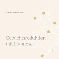 Gewichtsreduktion mit Hypnose - Rieke Kuhlmann - Hörbuch