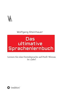 Das ultimative Sprachenlernbuch - Wolfgang Steinhauer - E-Book