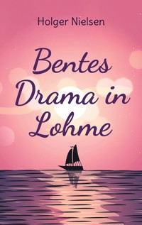 Bentes Drama in Lohme - Holger Nielsen - E-Book