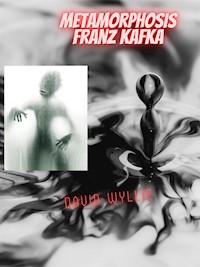 Metamorphosis Franz Kafka - David Wyllie - E-Book