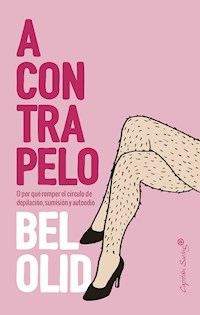 A contrapelo - Bel Olid - E-Book