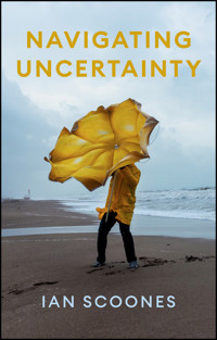 Navigating Uncertainty - Ian Scoones - E-Book