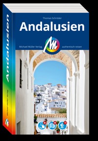 MICHAEL MÜLLER REISEFÜHRER Andalusien -  Thomas Schröder - E-Book