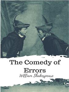 The Comedy of Errors - William Shakespeare - E-Book