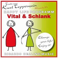Vital und schlank (Happy Life Programm) [Texte von Kurt Tepperwein] -  - Hörbuch