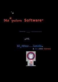 Manipulierte Software - Sentenzio Zionalis - E-Book