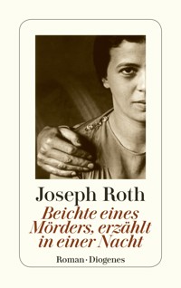 Beichte eines Mörders, erzählt in einer Nacht - Joseph Roth - E-Book + Hörbuch