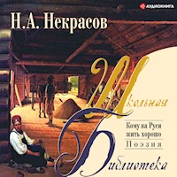 Кому на Руси жить хорошо - Николай Алексеевич Некрасов - Hörbuch
