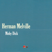 Die große Abenteuerbox, Teil 2: Moby Dick - Herman Melville. - Hörbuch
