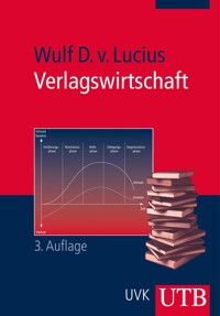 Verlagswirtschaft - Wulf D. von Lucius - E-Book