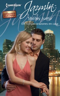 Un rompecorazones en casa - Shirley Jump - E-Book