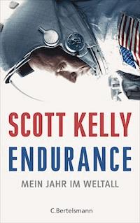 Endurance - Scott Kelly - E-Book