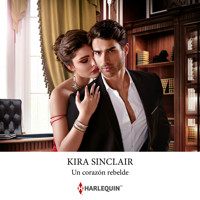 Un corazón rebelde - Kira Sinclair - Hörbuch
