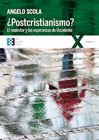 ¿Postcristianismo? - Angelo Scola - E-Book