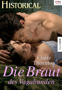 Die Braut des Vagabunden - Claire Thornton - E-Book