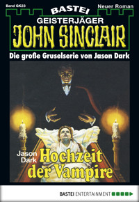 John Sinclair Gespensterkrimi - Folge 23 - Jason Dark - E-Book