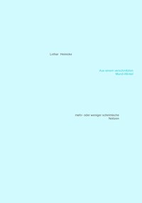 Aus einem verschmitzten Mund-Winkel - Lothar Heinicke - E-Book