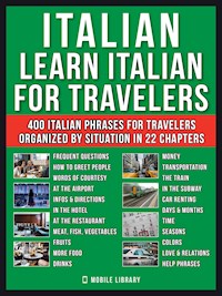 Italian - Learn Italian for Travelers - Mobile Library - E-Book