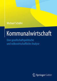 Kommunalwirtschaft - Michael Schäfer - E-Book