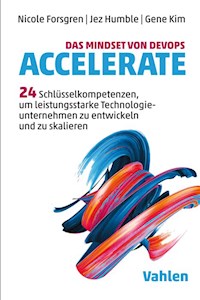 Das Mindset von DevOps. Accelerate - Nicole Forsgren - E-Book