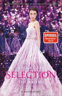 Selection - Die Krone - Kiera Cass - E-Book + Hörbuch