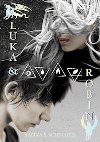 Luka & Robin - Sabina Schneider - E-Book