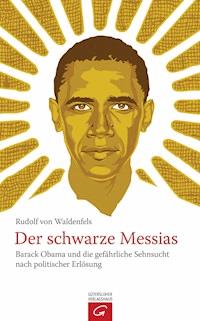 Der schwarze Messias - Rudolf Waldenfels - E-Book