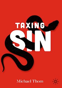 Taxing Sin - Michael Thom - E-Book