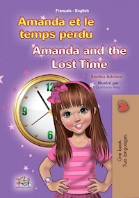 Amanda et le temps perdu Amanda and the Lost Time - Shelley Admont - E-Book