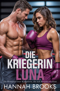 DIE KRIEGERIN LUNA - Hannah Brooks - E-Book