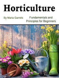 Horticulture - Maria Garrets - E-Book