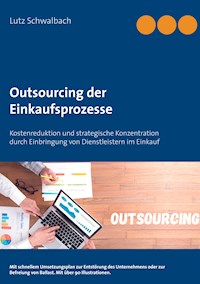 Outsourcing der Einkaufsprozesse - Lutz Schwalbach - E-Book