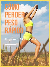 Cómo Perder Peso Rápido - LiBook - E-Book