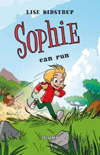 Sophie #1: Sophie Can Run - Lise Bidstrup - E-Book