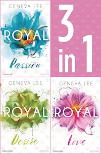 Die Royals-Saga 1-3: - Royal Passion / Royal Desire / Royal Love - Geneva Lee - E-Book