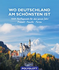 Wo Deutschland am schönsten ist - Julia Hirner - E-Book