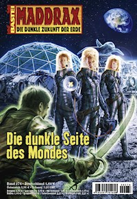 Maddrax 274 - Oliver Fröhlich - E-Book