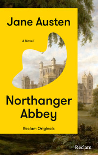 Northanger Abbey. A Novel - Jane Austen - E-Book