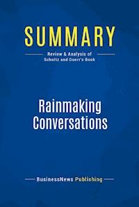 Summary: Rainmaking Conversations - BusinessNews Publishing - E-Book
