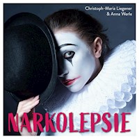 Narkolepsie - Christoph-Maria Liegener - Hörbuch