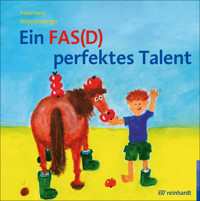 Ein FAS(D) perfektes Talent - Reinhold Feldmann - E-Book